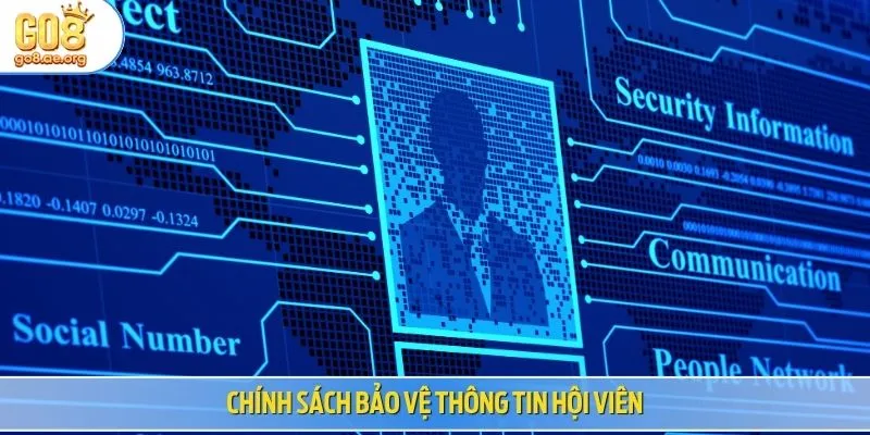 Chính sách bảo vệ thông tin hội viên