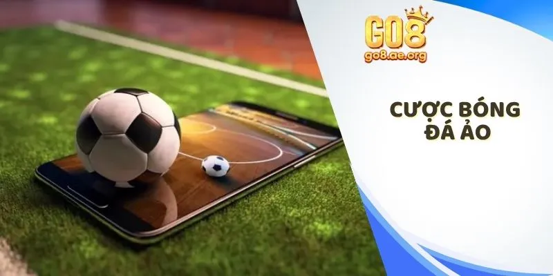 cược bóng đá ảo